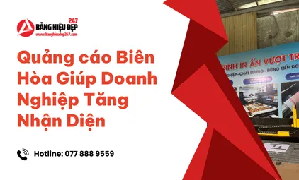 Quảng cáo Biên Hòa Giúp Doanh Nghiệp Tăng Nhận Diện